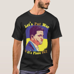 Camiseta Paz para los ucranianos pongamos la guerra en su l
