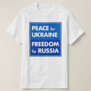 Camiseta Paz para Ucrania Libertad para Rusia
