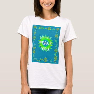 Camiseta Paz, sé contigo siempre