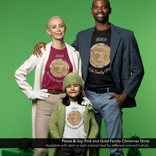 Camiseta Paz y alegría Navidades de nombre de familia de or (Peace & Joy, Pink Gold Family Christmas Shirts: Available with light or dark text.)