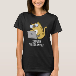 Camiseta PC Purr-grammer Funny Cat Pun Dark BG