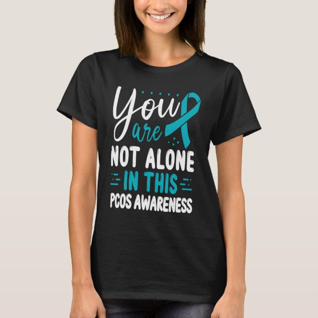Camiseta PCOS Awareness You are not alone in this Fighter W (Anverso)