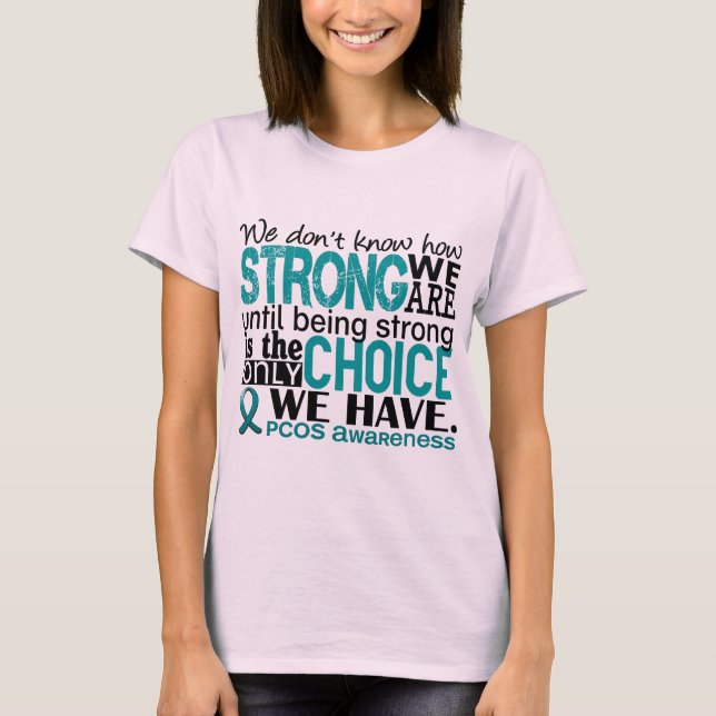 Camiseta PCOS Cuán fuertes somos (Anverso)