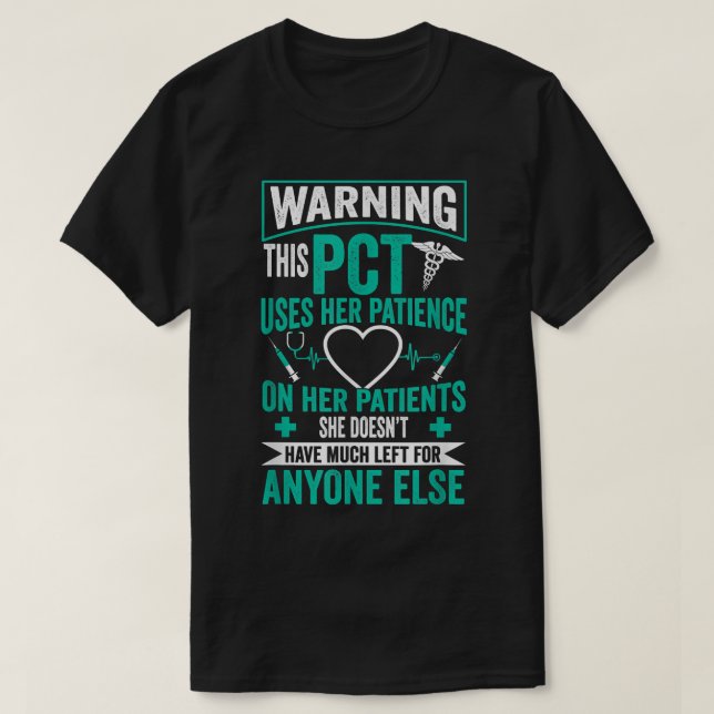 Camiseta PCT Nurse - Patient Care Technician  (Diseño del anverso)