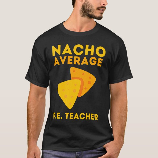 Camiseta PE Physical Education Teacher And P E Educator (Anverso)