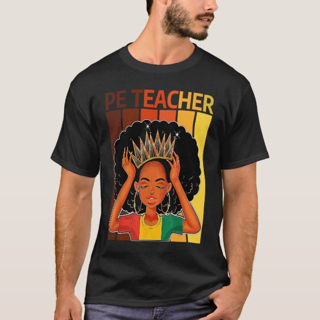 Camiseta PE Teacher Afro African American Black History Mon (Anverso)