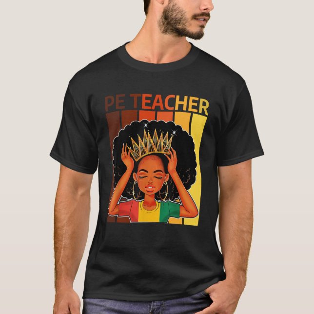Camiseta PE Teacher Afro African American Black History Mon (Anverso)