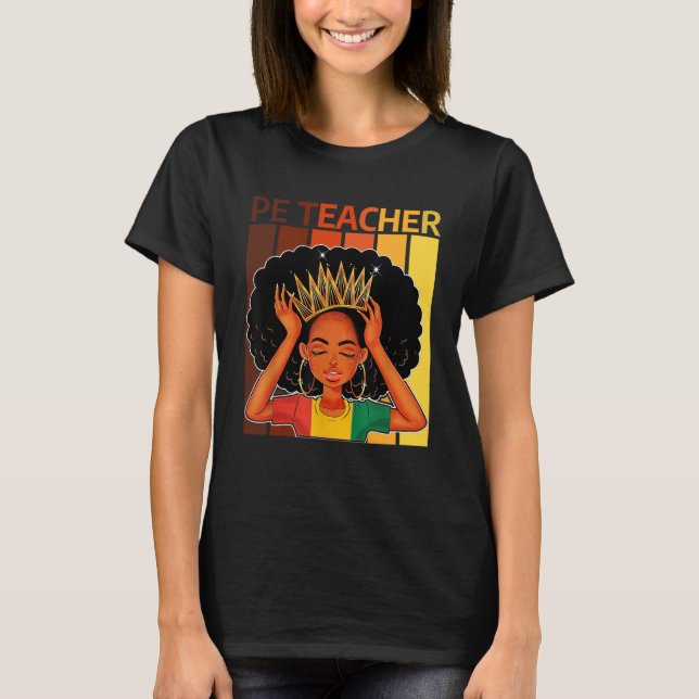 Camiseta PE Teacher Afro African American Black History Mon (Anverso)