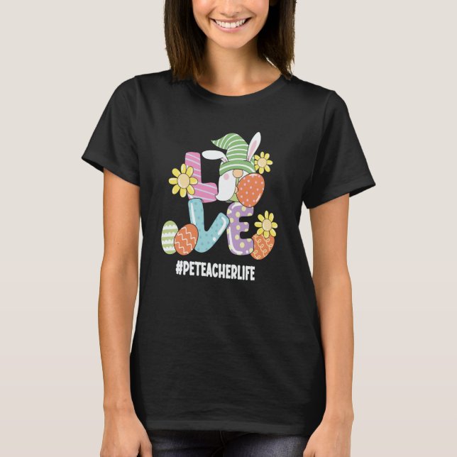 Camiseta PE Teacher Cute Easter Gnome Spring Love Gnomie  1 (Anverso)