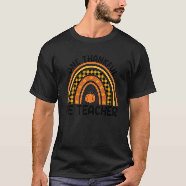 Camiseta PE Teacher Rainbow One Thankful Teacher Thanksgivi (Anverso)