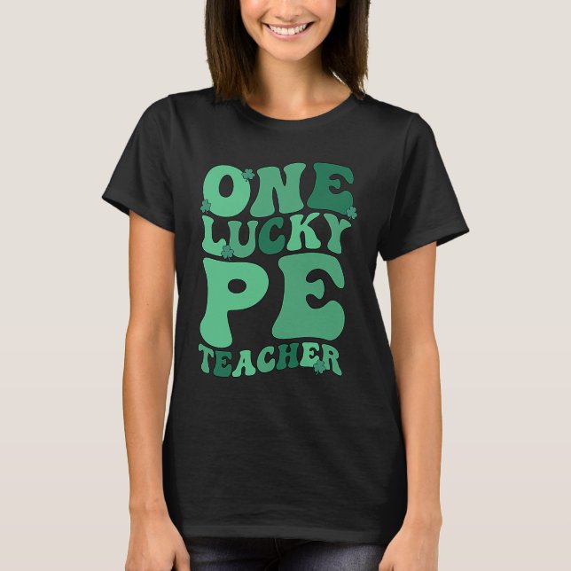 Camiseta PE Teacher St Patrick's Day Physical Education Tea (Anverso)