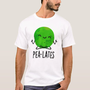 Camiseta Pea-lates Funny Pilates Pea Pun