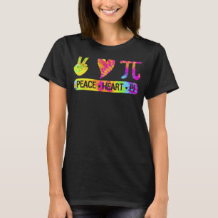 Camiseta Peace Heart Pi Day Tie Dye Mathematics Science Mat
