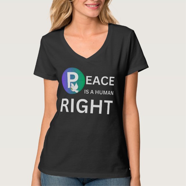 Camiseta Peace Is a Human Right | Dove and Earth Symbol (Anverso)