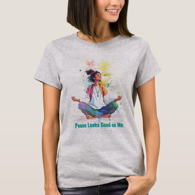 Camiseta Peace Looks Good on Me | Meditation T-Shirt (Anverso)