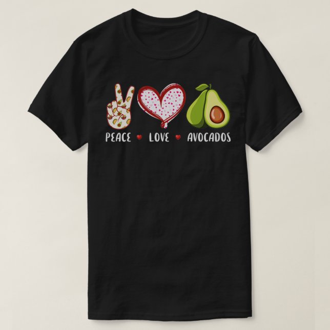 Camiseta Peace Love Aguacates Lovers Gifts (Diseño del anverso)