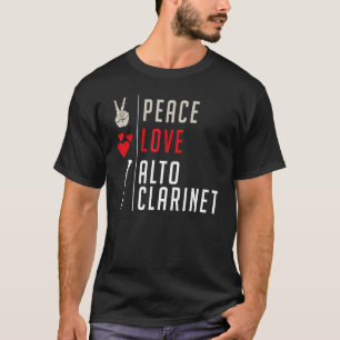 Camiseta Peace Love Alto Clarinet Instrumento musical Clarí