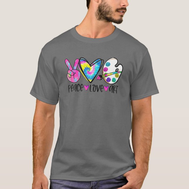 Camiseta Peace Love Art Tie Dye Artist Art Lover Gift Art Q (Anverso)