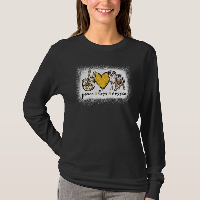 Camiseta Peace Love Aussie Bleached Australian Shepherd (Anverso)