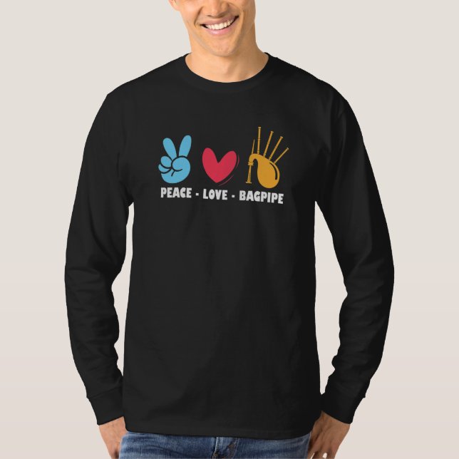 Camiseta Peace  Love  Bagpipe  Bagpiper (Anverso)