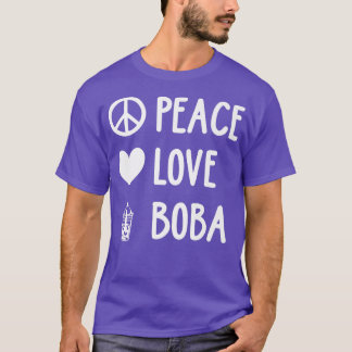 Camiseta Peace Love Boba Gráfico Tea Lover Tea Drinker Bubb