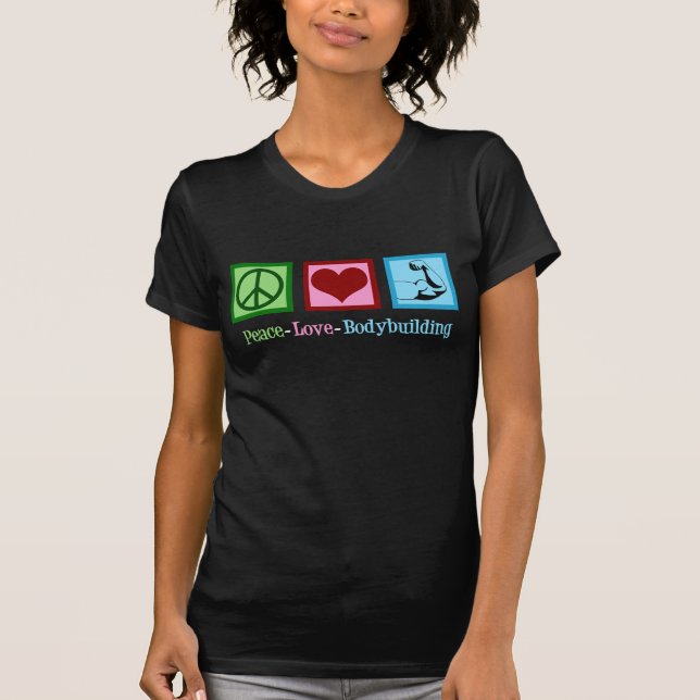 Camiseta Peace Love Bodybuilding (Anverso)