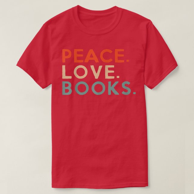 Camiseta Peace Love Books Book Lover Reading Read Tee  (Diseño del anverso)