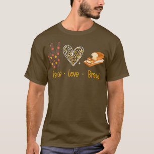 Camiseta Peace Love Bread Graciosa Acción de Gracias Turquí