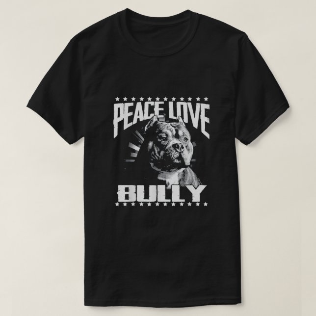 Camiseta Peace Love Bully American (Diseño del anverso)