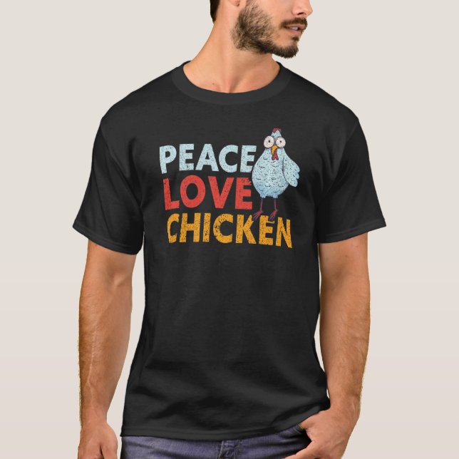 Camiseta Peace Love Chicken Local Farm Farmer (Anverso)