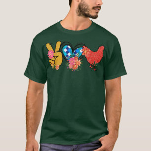 Camiseta Peace Love Chickens Funny Gift para el Chicken Lov