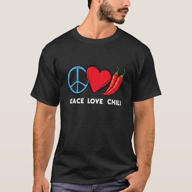 Camiseta Peace Love Chili Peppers Red Hot Spicy Pepper Come (Anverso)