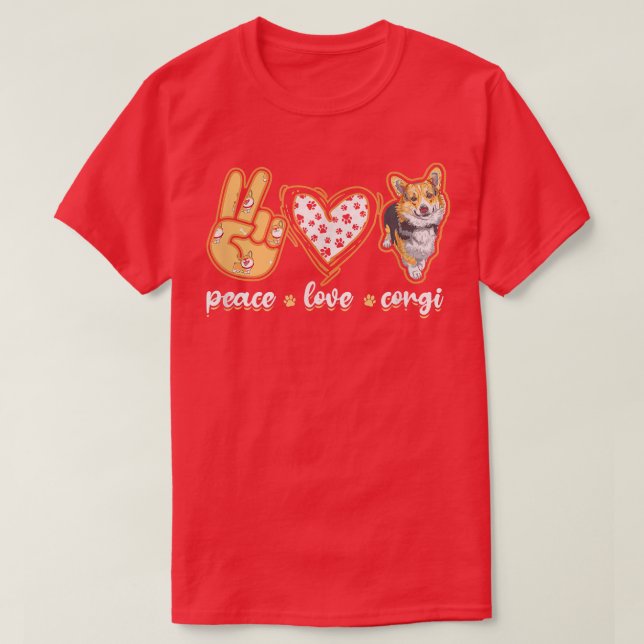 Camiseta Peace Love Corgiwelsh corgi (Diseño del anverso)
