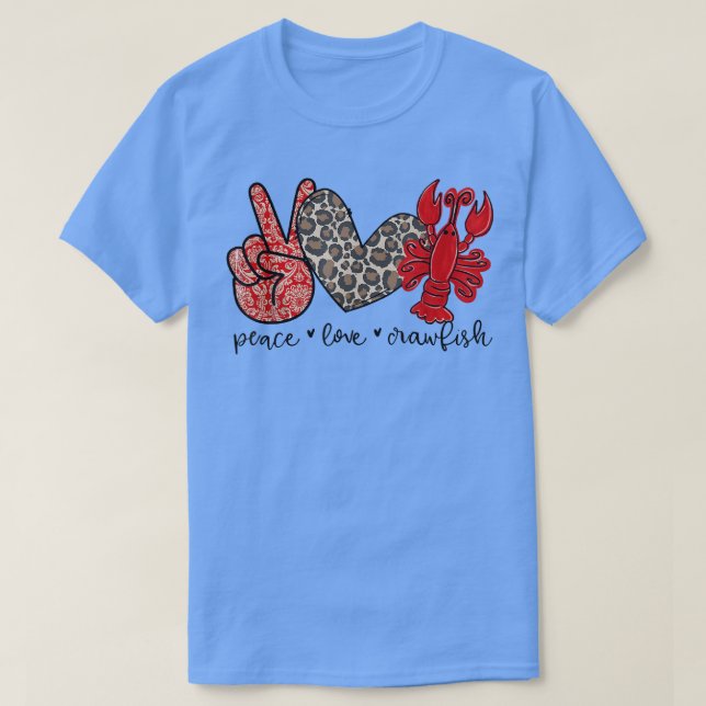 Camiseta Peace Love Crawfish Cute Leopardo y Seafood Lover (Diseño del anverso)