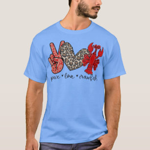 Camiseta Peace Love Crawfish Cute Leopardo y Seafood Lover
