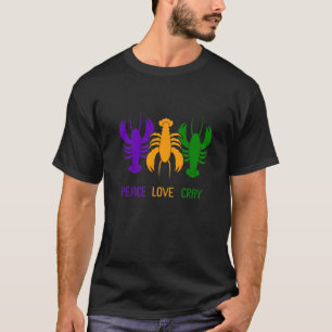 Camiseta Peace Love Crayfish Lobster Fan Crawfish Mardi Gra