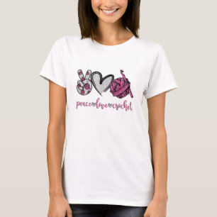 Camiseta Peace Love Crochet Funny Crocheting Lover