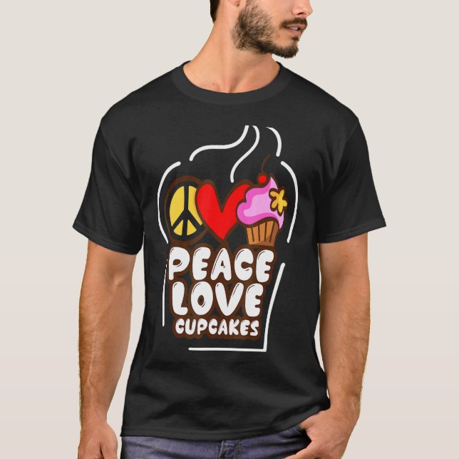 Camiseta Peace Love Cupcakes Chica Cake Baking Chef (Anverso)