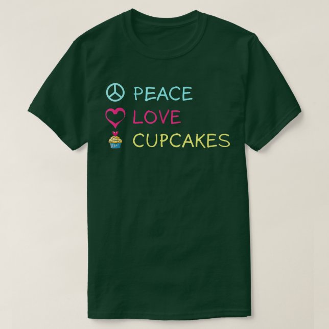 Camiseta Peace Love Cupcakes Funny Baking Frosting Delicio (Diseño del anverso)