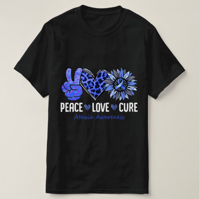 Camiseta Peace Love Cure Ataxia Awareness Mes Blue Sunflo (Diseño del anverso)