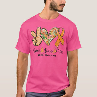 Camiseta Peace Love Cure Naranja Ribbon TDAH Awareness Gift