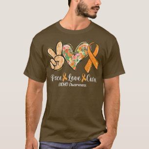 Camiseta Peace Love Cure Naranja Ribbon TDAH Awareness Gift