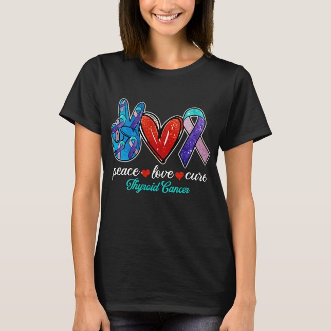Camiseta Peace Love Cure Thyroid Cancor Warrior (Anverso)