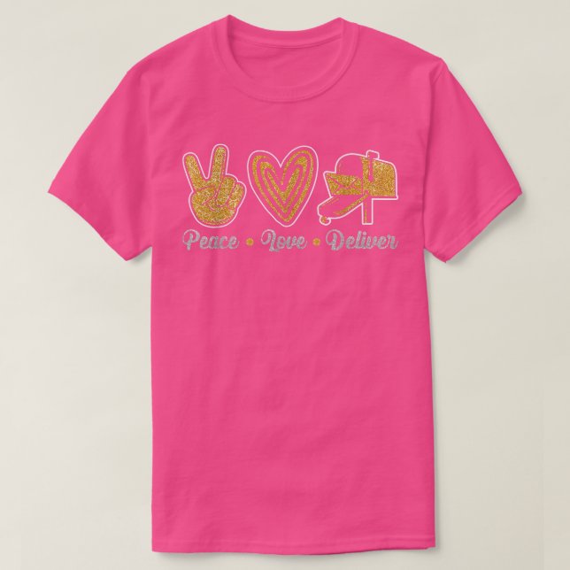 Camiseta Peace Love Deliver Post Bo Cute Postman Postal Wor (Diseño del anverso)