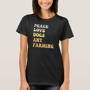 Camiseta Peace Love Dogs Ant Farming Retro