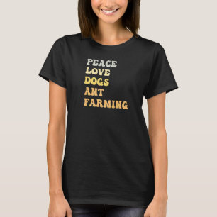 Camiseta Peace Love Dogs Ant Farming Retro