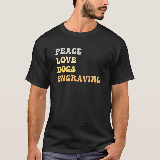 Camiseta Peace Love Dogs Engraving Retro (Anverso)
