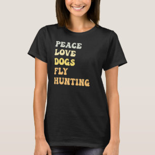 Camiseta Peace Love Dogs Fly Hunting Retro