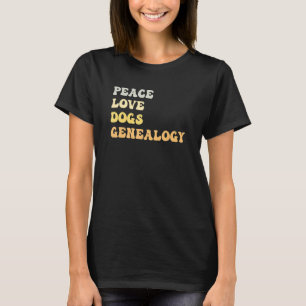 Camiseta Peace Love Dogs Genealogy Retro