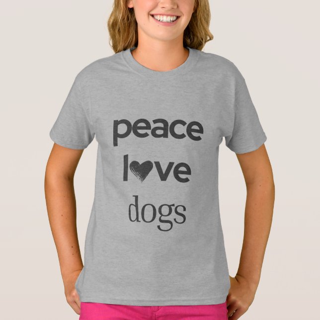 Camiseta Peace Love Dogs | Motivational Rescue Dog Lover (Anverso)